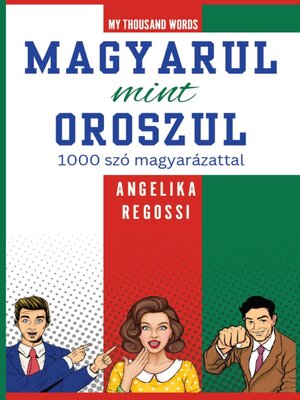 cover image of MAGYARUL  MINT  OROSZUL 1000  szó  magyarázattal